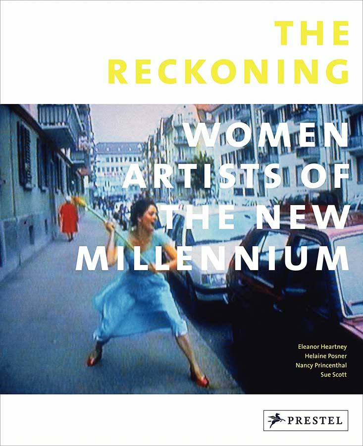 The Reckoning- Women Artists of the New Millennium.