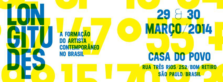 SEMINÁRIO LONGITUDES: A FORMAÇÃO DO ARTISTA CONTEMPORÂNEO NO BRASIL