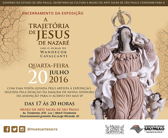 Encerramento da exposição “A Trajetória de Jesus de Nazaré”, sob o olhar de Wandecok Cavalcanti, no Museu de Arte Sacra de SP