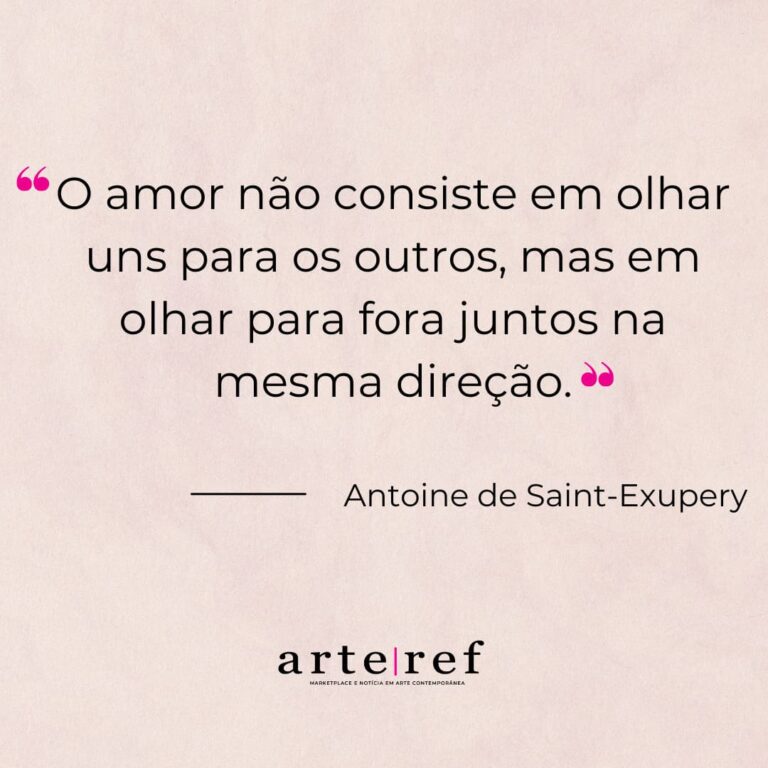 Antoine Exupery; Frases de amor