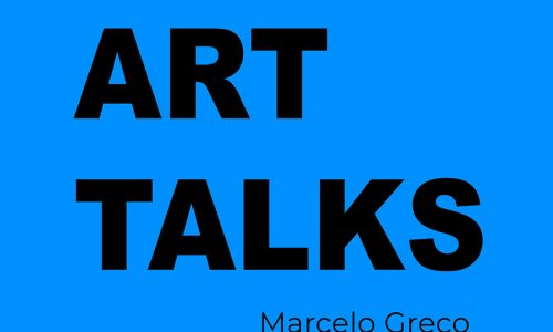 art talks marcelo greco; mercado fine art