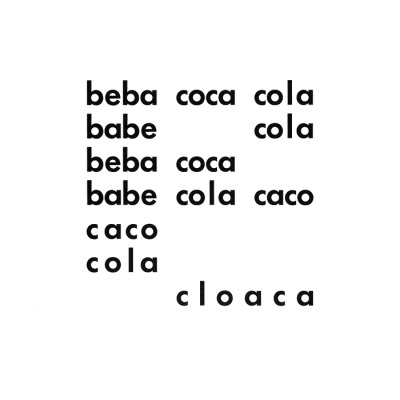 "Beba coca-cola" - Décio Pignatari - Concretismo