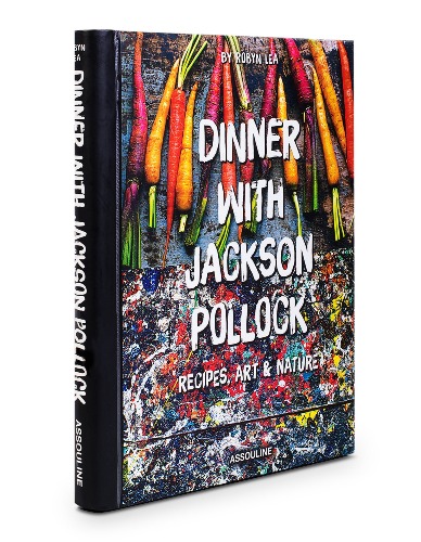 Dinner With Jackson Pollock - livro de receitas