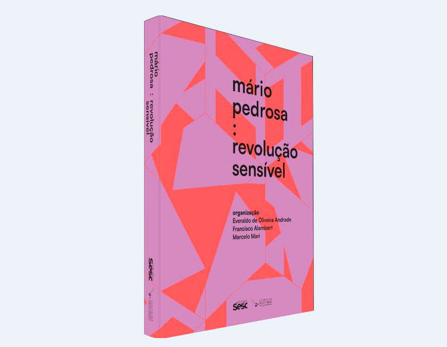 Lançamento do livro “Mário Pedrosa: revolução sensível” no Sesc Avenida Paulista